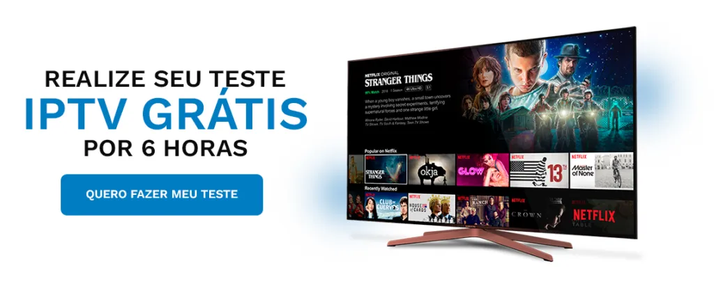 Teste IPTV 6 Horas Grátis por 6 Horas: Experimente Nossa Lista Premium!