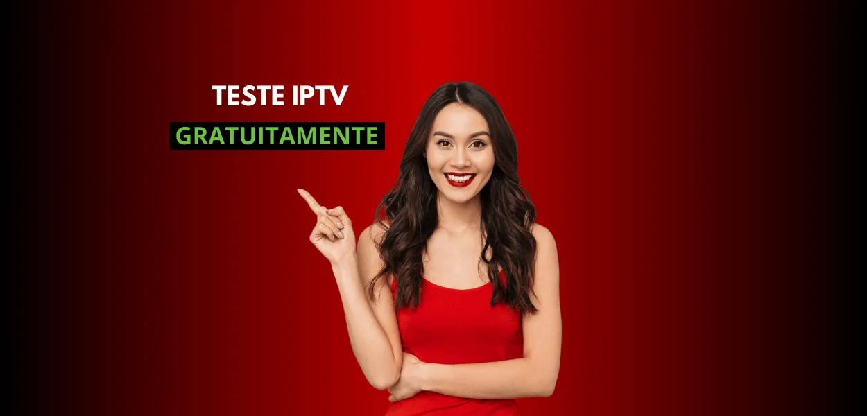 Teste IPTV 6 Horas Grátis